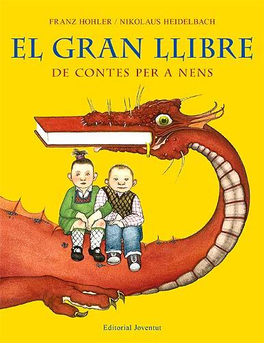 GRAN LLIBRE DE CONTES PER A NENS, EL | 9788426137883 | HOHLER, FRANZ Y HEILDELBACH, NIKOLAUS | Galatea Llibres | Llibreria online de Reus, Tarragona | Comprar llibres en català i castellà online