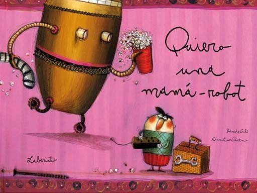 QUIERO UNA MAMÁ-ROBOT | 9788484833055 | CALÍ, DAVIDE | Galatea Llibres | Llibreria online de Reus, Tarragona | Comprar llibres en català i castellà online