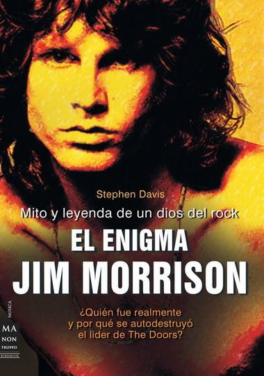 JIM MORRISON  VIDA MUERTE Y LEYENDA | 9788496222373 | DAVIS, STEPHEN | Galatea Llibres | Llibreria online de Reus, Tarragona | Comprar llibres en català i castellà online