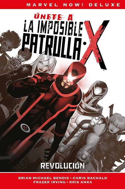 IMPOSIBLE PATRULLA-X 2 REVOLUCION | 9788491674139 | BACHALO, CHRIS / BENDIS, BRIAN MICHAEL / IRVING, FRAZER | Galatea Llibres | Librería online de Reus, Tarragona | Comprar libros en catalán y castellano online