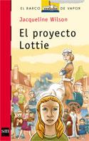 PROYECTO LOTTIE, EL | 9788434877610 | WILSON, JACQUELINE | Galatea Llibres | Llibreria online de Reus, Tarragona | Comprar llibres en català i castellà online