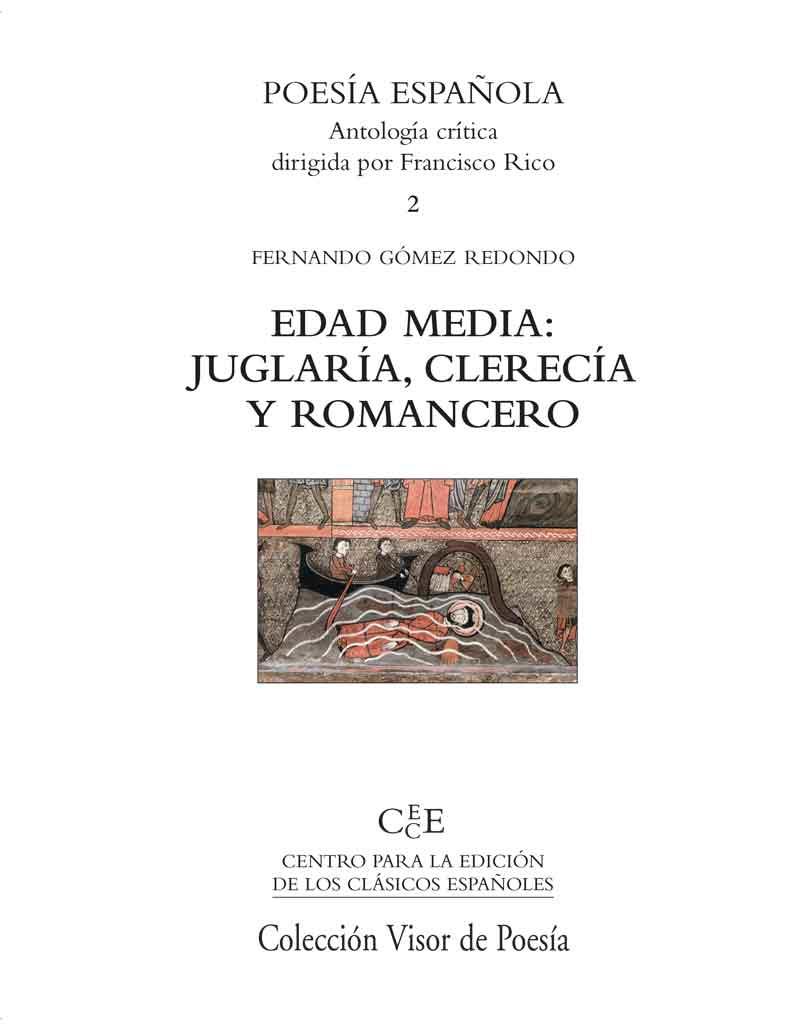 EDAD MEDIA: JUGLARIA, CLERECIA Y ROMANCERO | 9788498950908 | G¢MEZ REDONDO, FERNANDO | Galatea Llibres | Llibreria online de Reus, Tarragona | Comprar llibres en català i castellà online