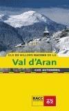 20 MILLORS RACONS DE LA VALL D'ARAN AMB AUTOMOBIL | 9788496149335 | RACC | Galatea Llibres | Llibreria online de Reus, Tarragona | Comprar llibres en català i castellà online