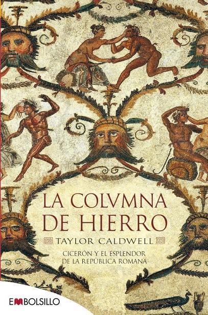 LA COLUMNA DE HIERRO | 9788415140627 | CALDWELL, TAYLOR | Galatea Llibres | Librería online de Reus, Tarragona | Comprar libros en catalán y castellano online