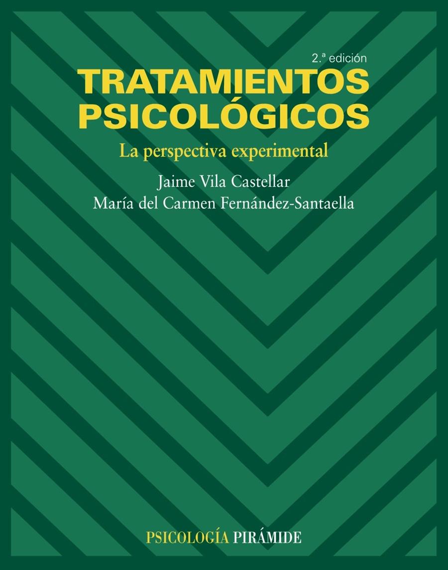 TRATAMIENTOS PSICOLÓGICOS. LA PERSPECTIVA EXPERIMENTAL | 9788436822786 | VILA, JAIME / FERNÁNDEZ-SANTAELLA, MARÍA DEL CARME | Galatea Llibres | Llibreria online de Reus, Tarragona | Comprar llibres en català i castellà online