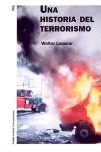 HISTORIA DEL TERRORISMO, UNA | 9788449313738 | LAQUEUR, WALTER | Galatea Llibres | Librería online de Reus, Tarragona | Comprar libros en catalán y castellano online