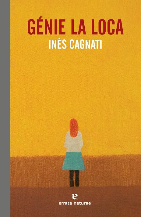 GÉNIE LA LOCA | 9788417800215 | CAGNATI, INÈS | Galatea Llibres | Llibreria online de Reus, Tarragona | Comprar llibres en català i castellà online