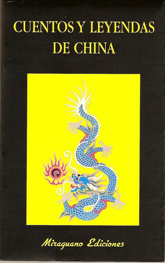 CUENTOS Y LEYENDAS DE CHINA | 9788485639472 | Anónimas y colectivas | Galatea Llibres | Llibreria online de Reus, Tarragona | Comprar llibres en català i castellà online