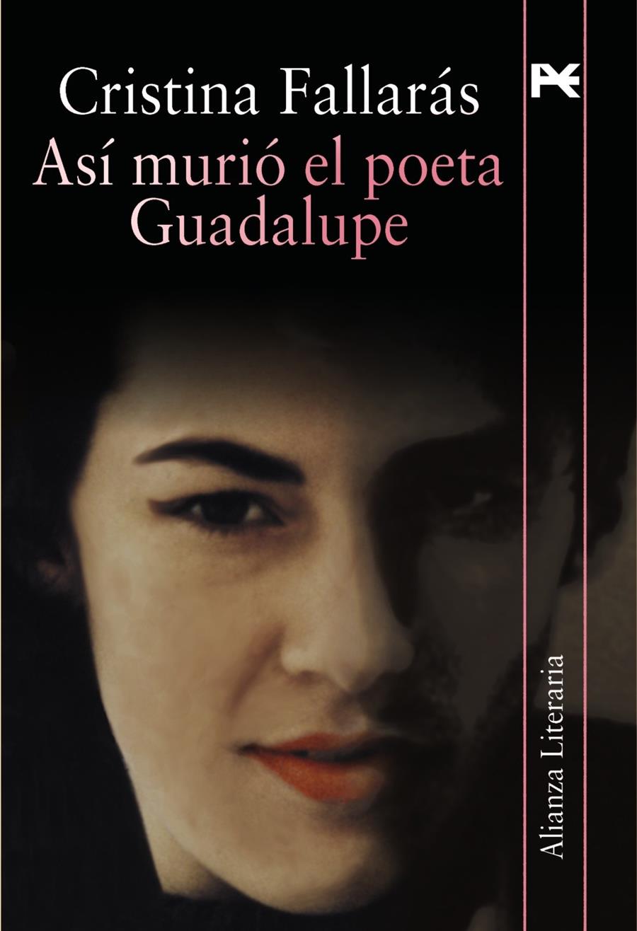 ASI MURIÓ EL POETA GAUDALUPE | 9788420651798 | FALLARÁS SÁNCHEZ, CRISTINA | Galatea Llibres | Llibreria online de Reus, Tarragona | Comprar llibres en català i castellà online