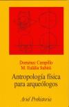 ANTROPOLOGIA FISICA PARA ARQUEOLOGOS | 9788434467118 | CAMPILLO, DOMENEC | Galatea Llibres | Llibreria online de Reus, Tarragona | Comprar llibres en català i castellà online