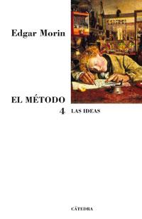 EL METODO IV | 9788437623337 | MORIN, EDGAR | Galatea Llibres | Llibreria online de Reus, Tarragona | Comprar llibres en català i castellà online