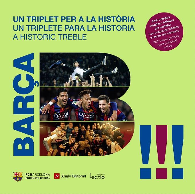 BARÇA. UN TRIPLET PER A LA HISTÒRIA | 9788416139743 | PALLÀS MARTÍ, JOAN JOSEP | Galatea Llibres | Llibreria online de Reus, Tarragona | Comprar llibres en català i castellà online