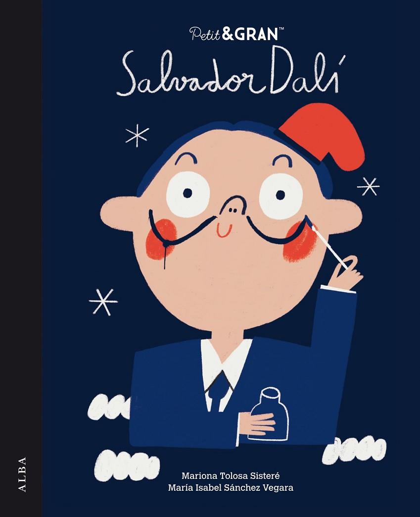 PETIT & GRAN SALVADOR DALI | 9788411780742 | SÁNCHEZ VEGARA, MARÍA ISABEL | Galatea Llibres | Llibreria online de Reus, Tarragona | Comprar llibres en català i castellà online