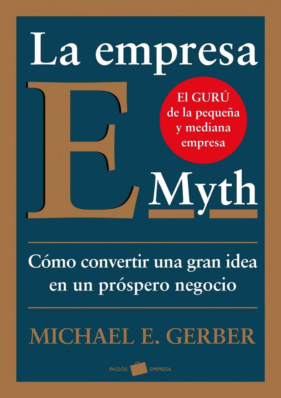 EMPRESA E-MYTH, LA | 9788449324857 | GERBER, MICHAEL | Galatea Llibres | Llibreria online de Reus, Tarragona | Comprar llibres en català i castellà online