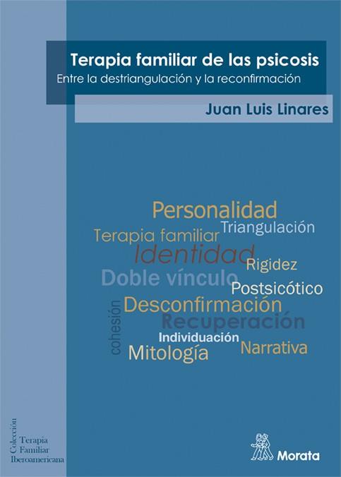 TERAPIA FAMILIAR DE LA PSICOSIS | 9788471129291 | LINARES, JUAN LUIS | Galatea Llibres | Llibreria online de Reus, Tarragona | Comprar llibres en català i castellà online