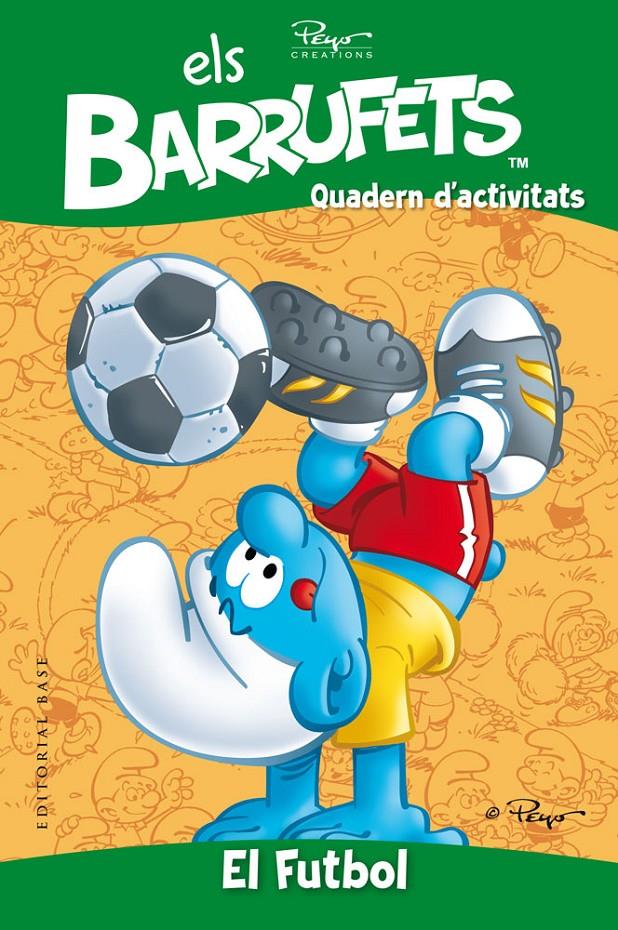 QUADERN D'ACTIVITATS. ELS BARRUFETS. EL FUTBOL | 9788415267836 | CULLIFORD, PIERRE | Galatea Llibres | Librería online de Reus, Tarragona | Comprar libros en catalán y castellano online