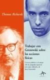 TRABAJAR CON GROTOWSKI SOBRE LAS ACCIONES FISICAS | 9788484282266 | RICHARDS, THOMAS | Galatea Llibres | Llibreria online de Reus, Tarragona | Comprar llibres en català i castellà online