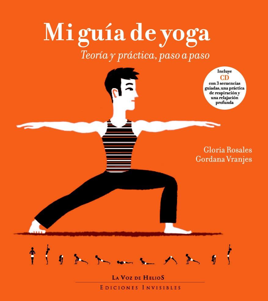 MI GUÍA DE YOGA | 9788493910679 | ROSALES CANTARELL, GLORIA/VRANJES, GORDANA | Galatea Llibres | Llibreria online de Reus, Tarragona | Comprar llibres en català i castellà online