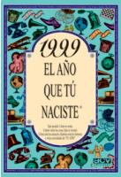 1999 EL AÑO QUE TU NACISTE | 9788489589964 | COLLADO BASCOMPTE, ROSA | Galatea Llibres | Llibreria online de Reus, Tarragona | Comprar llibres en català i castellà online