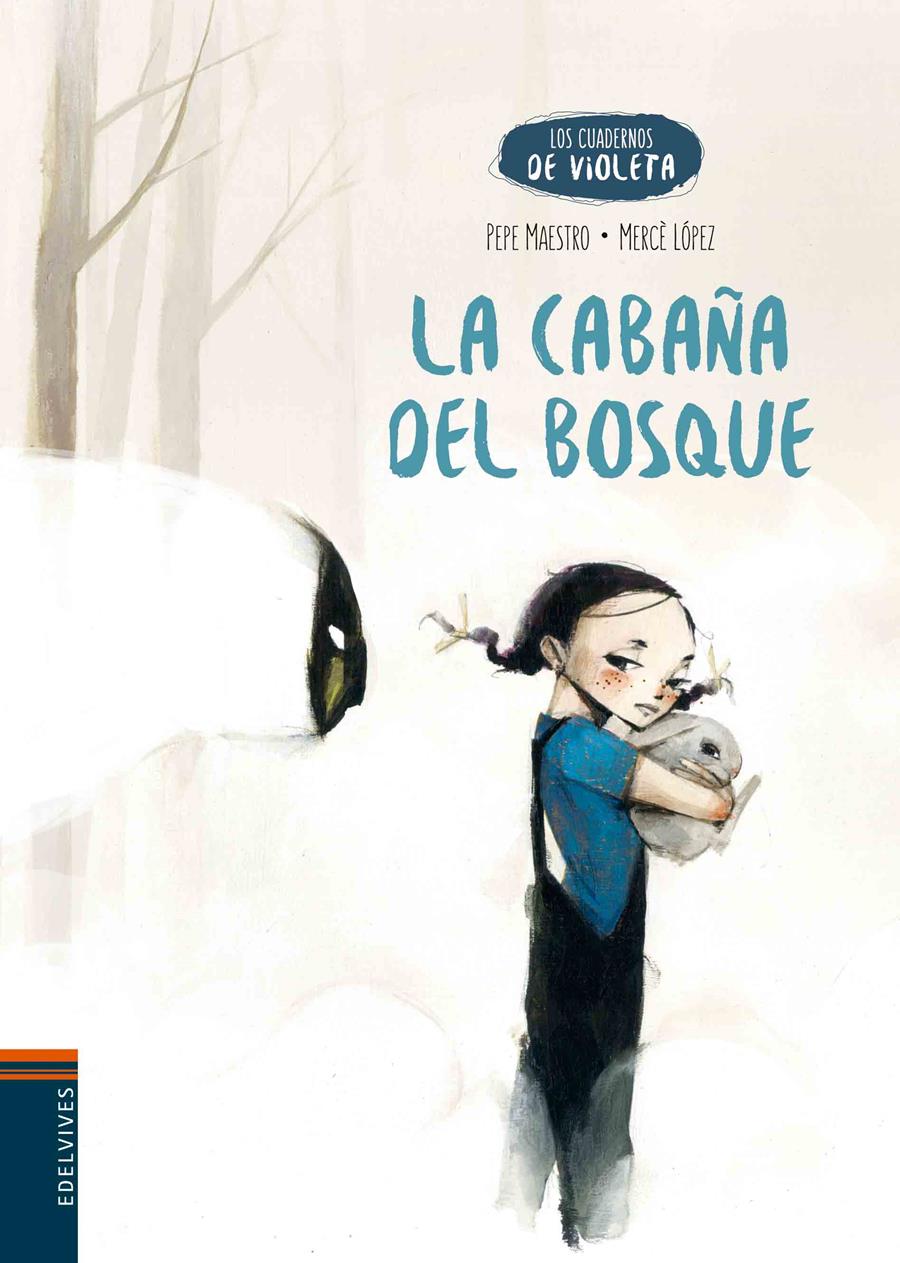 LA CABAÑA DEL BOSQUE | 9788414001714 | MAESTRO, PEPE | Galatea Llibres | Librería online de Reus, Tarragona | Comprar libros en catalán y castellano online