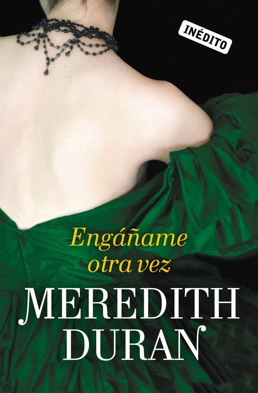 ENGÁÑAME OTRA VEZ (LOS TEMERARIOS, 3) | 9788415962236 | DURAN, MEREDITH | Galatea Llibres | Llibreria online de Reus, Tarragona | Comprar llibres en català i castellà online