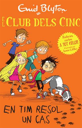 EN TIM RESOL UN CAS. EL CLUB DELS CINC | 9788426140982 | BLYTON, ENID | Galatea Llibres | Llibreria online de Reus, Tarragona | Comprar llibres en català i castellà online