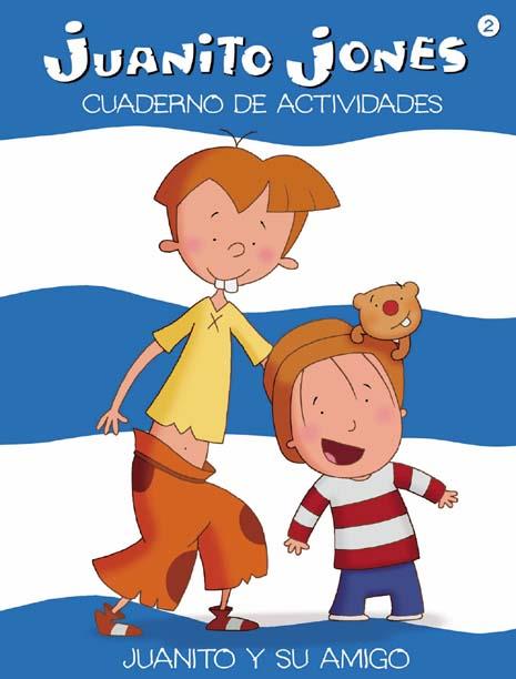 JUANITO JONES. JUANITO Y SU AMIGO. CUAD. ACTIVIDADES | 9788439207818 | ALCANTARA, RICARDO | Galatea Llibres | Llibreria online de Reus, Tarragona | Comprar llibres en català i castellà online