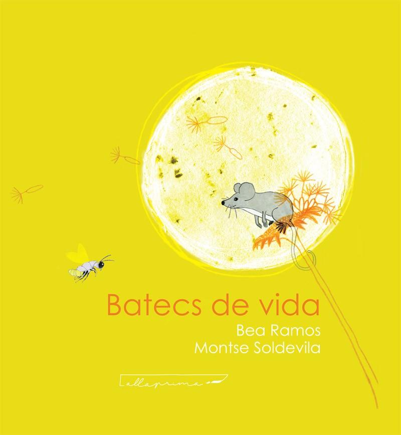 BATECS DE VIDA | 9788412241020 | RAMOS, B/ SOLDEVILA, M | Galatea Llibres | Llibreria online de Reus, Tarragona | Comprar llibres en català i castellà online