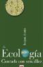 ECOLOGIA CONTADA CON SENCILLEZ, LA | 9788496231184 | ARAUJO, JOAQUIN | Galatea Llibres | Llibreria online de Reus, Tarragona | Comprar llibres en català i castellà online