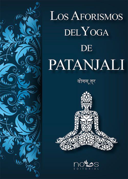 LOS AFORISMOS DEL YOGA DE PATANJALI | 9788494673436 | PATANJALI | Galatea Llibres | Llibreria online de Reus, Tarragona | Comprar llibres en català i castellà online