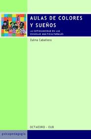 AULAS DE COLORES Y SUEÑOS | 9788480635059 | CABALLERO,ZULMA | Galatea Llibres | Llibreria online de Reus, Tarragona | Comprar llibres en català i castellà online