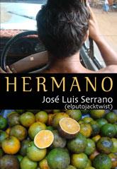 HERMANO | 9788492813490 | SERRANO, JOSE LUIS | Galatea Llibres | Librería online de Reus, Tarragona | Comprar libros en catalán y castellano online