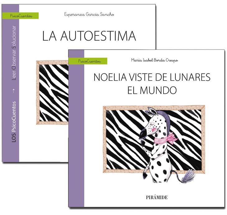 GUÍA: LA AUTOESTIMA + CUENTO: NOELIA VISTE DE LUNARES EL MUNDO | 9788436843064 | GARCÍA SANCHO, ESPERANZA/BORDA CRESPO, MARÍA ISABEL | Galatea Llibres | Llibreria online de Reus, Tarragona | Comprar llibres en català i castellà online