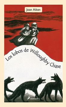 LOBOS DE WILLOUGHBY CHASE, LOS | 9788498382969 | AIKEN, JOAN | Galatea Llibres | Llibreria online de Reus, Tarragona | Comprar llibres en català i castellà online