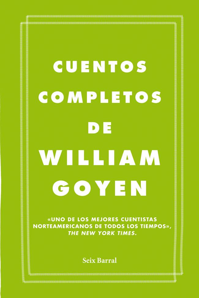 CUENTOS COMPLETOS GOYEN | 9788432209666 | GOYEN, WILLIAM | Galatea Llibres | Llibreria online de Reus, Tarragona | Comprar llibres en català i castellà online