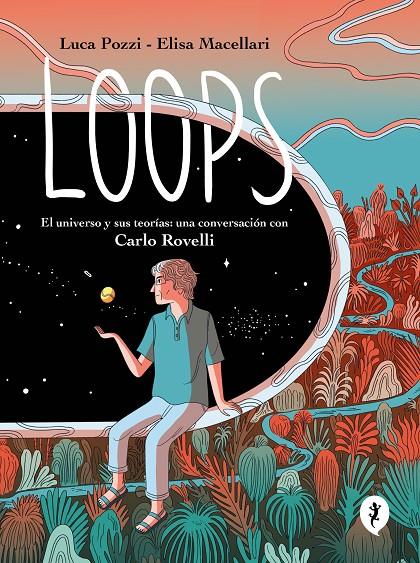 LOOPS | 9788419409577 | POZZI, LUCA/MACELLARI, ELISA | Galatea Llibres | Llibreria online de Reus, Tarragona | Comprar llibres en català i castellà online