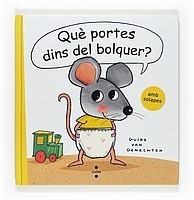 QUÈ PORTES DINS EL BOLQUER? | 9788466121712 | VAN GENECHTEN, GUIDO | Galatea Llibres | Llibreria online de Reus, Tarragona | Comprar llibres en català i castellà online