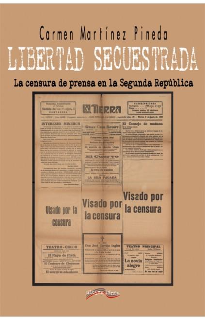 LIBERTAD SECUESTRADA | 9788416159413 | MARTÍNEZ PINEDA, MARÍA | Galatea Llibres | Llibreria online de Reus, Tarragona | Comprar llibres en català i castellà online