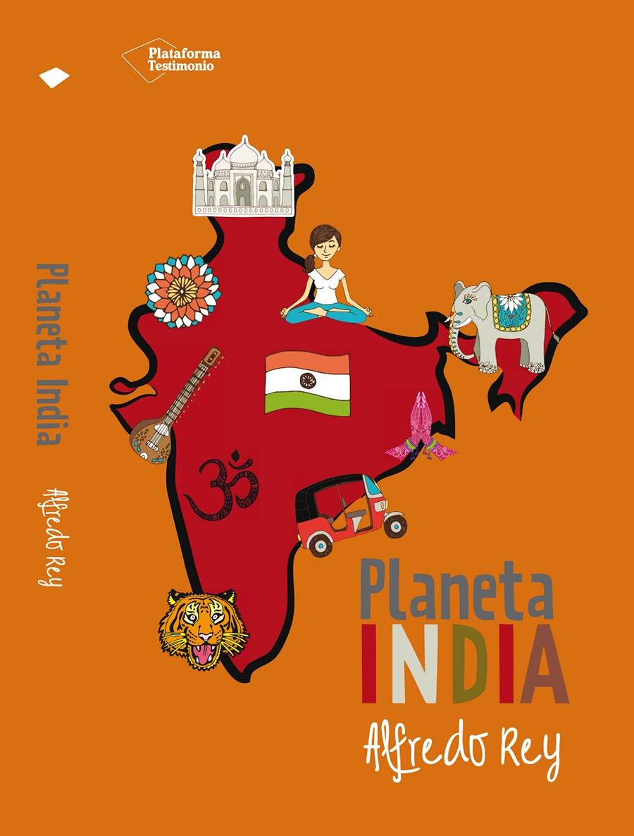 PLANETA INDIA | 9788416096787 | REY, ALFREDO | Galatea Llibres | Llibreria online de Reus, Tarragona | Comprar llibres en català i castellà online