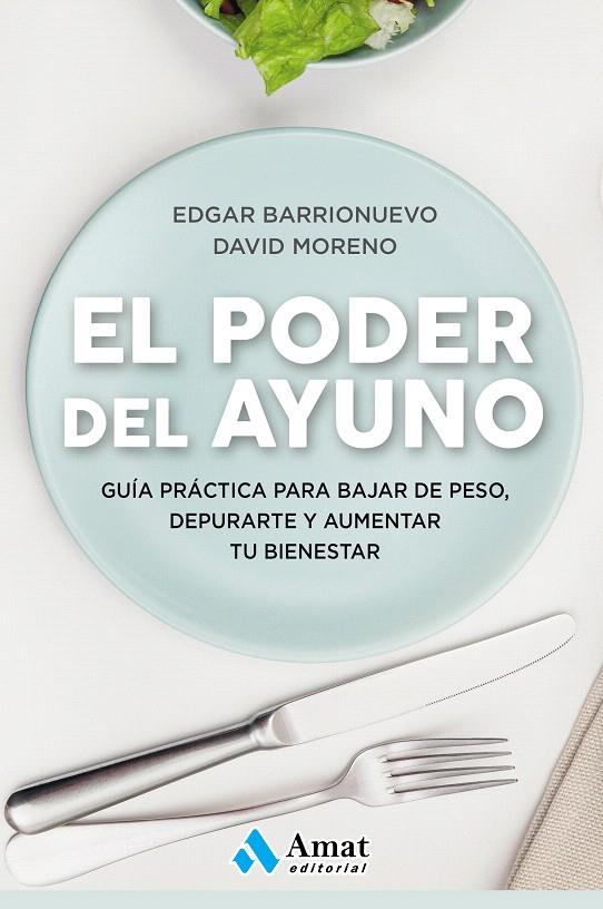 EL PODER DEL AYUNO | 9788417208349 | BARRIONUEVO BURGOS, EDGAR/MORENO MELER, DAVID | Galatea Llibres | Llibreria online de Reus, Tarragona | Comprar llibres en català i castellà online