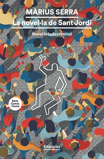 LA NOVEL·LA DE SANT JORDI | 9788419729781 | SERRA, MÀRIUS | Galatea Llibres | Librería online de Reus, Tarragona | Comprar libros en catalán y castellano online