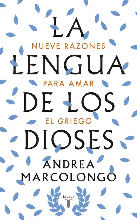 LA LENGUA DE LOS DIOSES | 9788430618811 | MARCOLONGO, ANDREA | Galatea Llibres | Llibreria online de Reus, Tarragona | Comprar llibres en català i castellà online