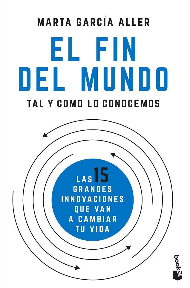 EL FIN DEL MUNDO TAL Y COMO LO CONOCEMOS | 9788408205722 | GARCÍA ALLER, MARTA | Galatea Llibres | Llibreria online de Reus, Tarragona | Comprar llibres en català i castellà online