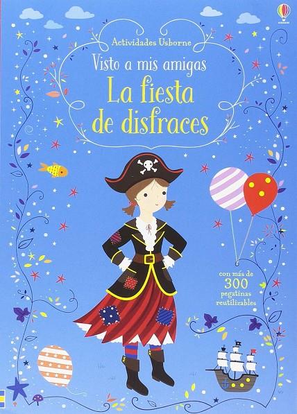 LA FIESTA DE DISFRACES 300 PEGATINAS | 9781474954013 | AA.VV. | Galatea Llibres | Llibreria online de Reus, Tarragona | Comprar llibres en català i castellà online