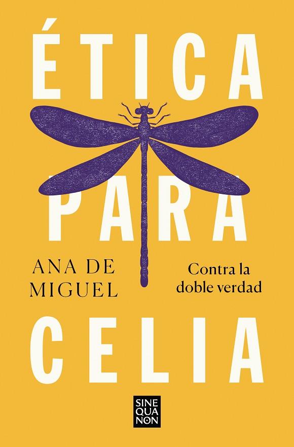 ÉTICA PARA CELIA | 9788466672504 | DE MIGUEL, ANA | Galatea Llibres | Llibreria online de Reus, Tarragona | Comprar llibres en català i castellà online