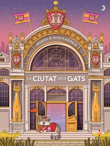 LA CIUTAT DELS GATS | 9788466157124 | KUCHARSKA, NIKOLA | Galatea Llibres | Llibreria online de Reus, Tarragona | Comprar llibres en català i castellà online