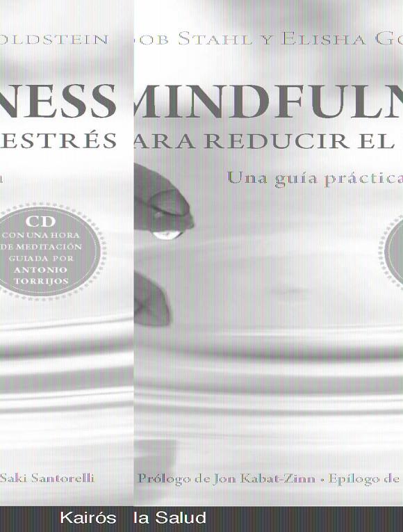 MINDFULNESS PARA REDUCIR EL ESTRÉS | 9788472457614 | STAHL, BOB/GOLDSTEIN, ELISHA | Galatea Llibres | Llibreria online de Reus, Tarragona | Comprar llibres en català i castellà online