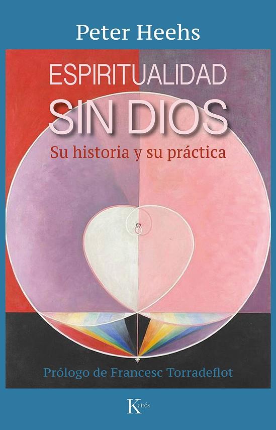 ESPIRITUALIDAD SIN DIOS | 9788499888507 | HEEHS, PETER | Galatea Llibres | Llibreria online de Reus, Tarragona | Comprar llibres en català i castellà online