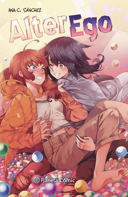 PLANETA MANGA: ALTER EGO | 9788413415956 | SÁNCHEZ, ANA C. | Galatea Llibres | Llibreria online de Reus, Tarragona | Comprar llibres en català i castellà online