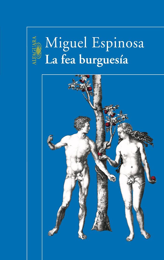 FEA BURGUESIA, LA | 9788420469843 | ESPINOSA, MIGUEL (1926-1982) | Galatea Llibres | Llibreria online de Reus, Tarragona | Comprar llibres en català i castellà online